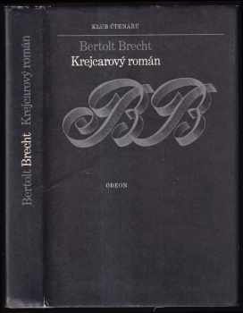 Krejcarový román - Bertolt Brecht (1978, Odeon) - ID: 321048