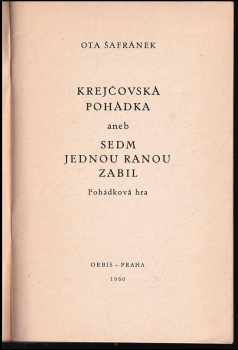 Ota Šafránek: Krejčovská pohádka aneb Sedm jednou ranou zabil
