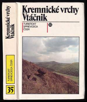 Kremnické vrchy ; Vtáčnik : turistický sprievodca ČSSR