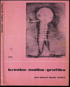 Kresba, malba, grafika