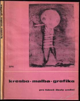 Kresba, malba, grafika