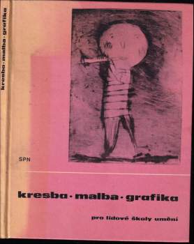 Kresba, malba, grafika