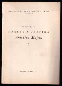 Kresby a grafika Antonína Majera