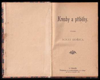 Ignát Hořica: Kresby a příběhy