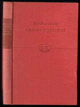 Kresby z Ještědí - Karolina Světlá (1961, Státní nakladatelství krásné literatury a umění) - ID: 794501