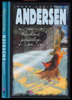 Hans Christian Andersen: Kreslené pohádky