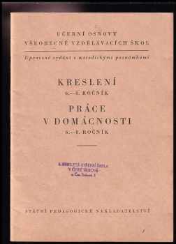 Kreslení 6.-8. ročník ; Práce v domácnosti 6.-8. ročník : upravené vydání s metodickými poznámkami