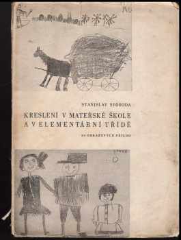 Kreslení v mateřské škole a v elementární třídě