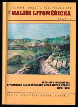 Kreslíři a litografové litoměřické kamenotiskárny Karla Viléma Medaua (1791-1866)