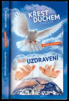 Křest Duchem svatým ; Boží uzdravení