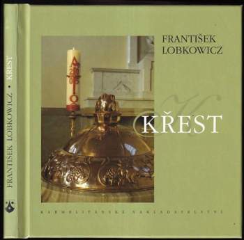 František Václav Lobkowicz: Křest