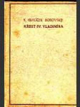 Karel Havlíček Borovský: Křest sv. Vladimíra