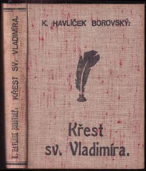 Karel Havlíček Borovský: Křest sv. Vladimíra a ostatní básnické dílo