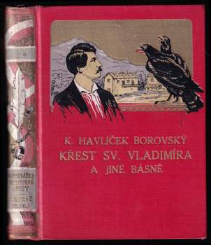 Karel Havlíček Borovský: Křest sv. Vladimíra a ostatní básnické dílo
