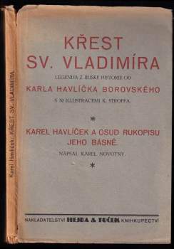 Křest sv. Vladimíra : legenda z ruské historie - Karel Havlíček Borovský, Karel Novotný (1921, Hejda & Tuček) - ID: 804250