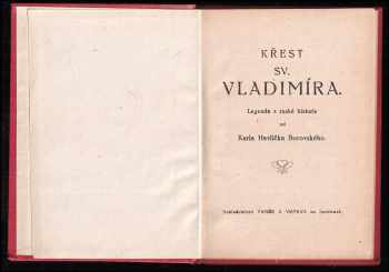 Karel Havlíček Borovský: Křest sv Vladimíra - legenda z ruské historie.