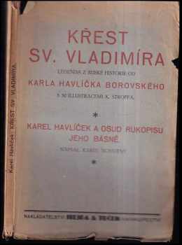 Křest sv. Vladimíra : legenda z ruské historie - Karel Havlíček Borovský, Karel Novotný (1921, Hejda & Tuček) - ID: 638528