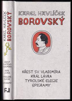 Křest svatého Vladimíra ; Král Lávra ; Tyrolské elegie ; Epigramy