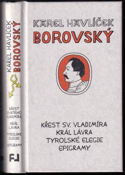 Křest svatého Vladimíra ; Král Lávra ; Tyrolské elegie ; Epigramy