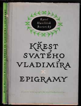 Karel Havlíček Borovský: Křest svatého Vladimíra - Legenda z historie ruské - Epigramy - Výbor