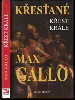 Max Gallo: Křesťané