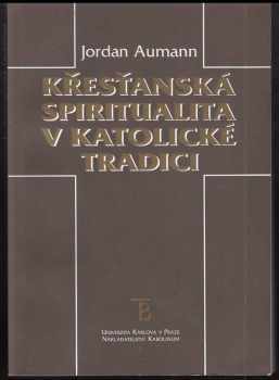Křesťanská spiritualita v katolické tradici