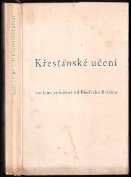 Křesťanské učení veršemi vyložené od Bedřicha Bridela