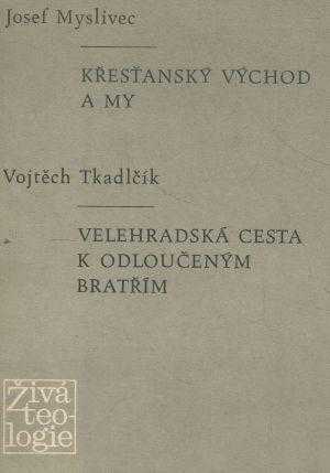 Křesťanský východ a my