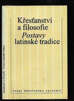 Stanislav Sousedík: Křesťanství a filosofie