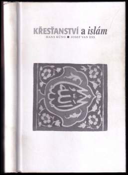 Hans Küng: Křesťanství a islám