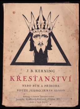 Johann Baptist Krebs: Křesťanství nebo Bůh a příroda pouze jedno skrze slovo