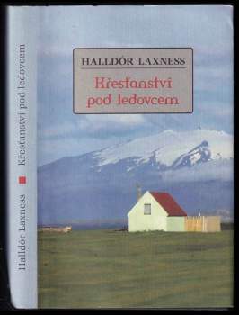 Halldór Laxness: Křesťanství pod ledovcem