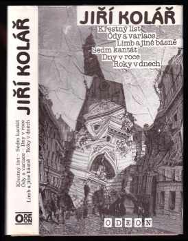 Křestný list ; Ódy a variace ; Limb a jiné básně ; Sedm kantát ; Dny v roce ; Roky v dnech