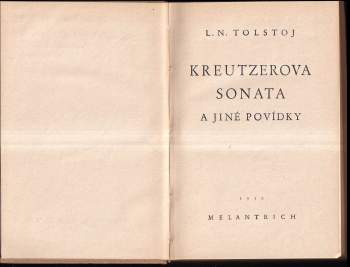 Lev Nikolajevič Tolstoj: Kreutzerova sonata a jiné povídky