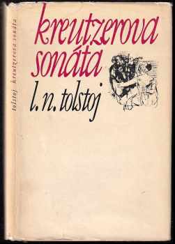 Kreutzerova sonáta - Lev Nikolajevič Tolstoj (1967, Svět sovětů) - ID: 665506