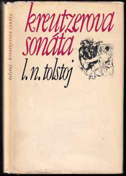 Lev Nikolajevič Tolstoj: Kreutzerova sonáta