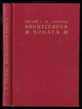 Lev Nikolajevič Tolstoj: Kreutzerova sonata