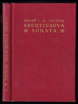 Lev Nikolajevič Tolstoj: Kreutzerova sonata
