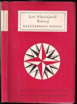 Kreutzerova sonáta - Lev Nikolajevič Tolstoj (1957, Státní nakladatelství krásné literatury, hudby a umění) - ID: 830672