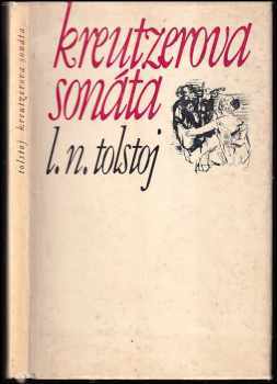 Lev Nikolajevič Tolstoj: Kreutzerova sonáta