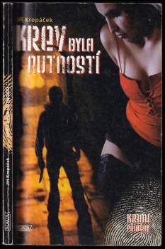 Krev byla nutností
