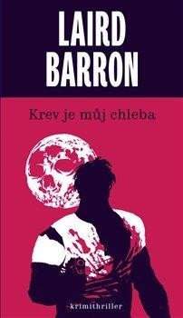 Krev je můj chleba