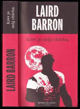 Laird Barron: Krev je můj chleba