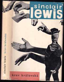 Sinclair Lewis: Krev královská