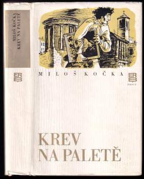 Krev na paletě : (Caravaggio - román malíře)