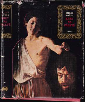 Miloš Kočka: Krev na paletě