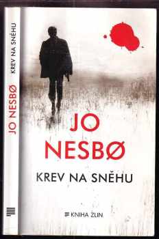 Krev na sněhu - Jo Nesbø (2015, Kniha Zlín) - ID: 802156