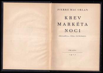 Pierre Mac Orlan: Krev ; Markéta noci
