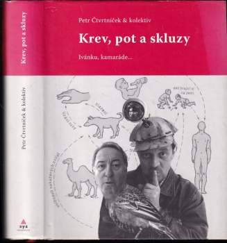 Krev, pot a skluzy