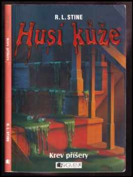 Krev příšery : husí kůže